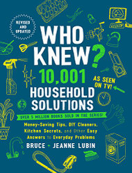 Who Knew? 10001 Household Solutions