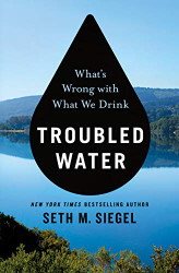 Troubled Water: What's Wrong with What We Drink
