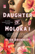 Daughter of Moloka'i: A Novel