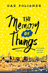 Memory of Things: A Novel