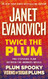 Twice the Plum: Two Stephanie Plum Between the Numbers Novels