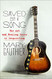 Saved by a Song: The Art and Healing Power of Songwriting