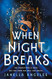 When Night Breaks (Kingdom of Cards 2)