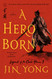 Hero Born: The Definitive Edition
