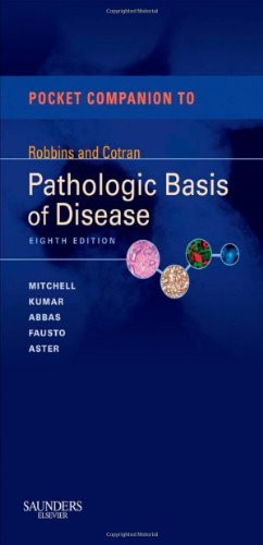 Pocket Companion To Robbins And Cotran Pathologic Basis Of Disease