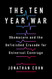 Ten Year War: Obamacare and the Unfinished Crusade for Universal Coverage