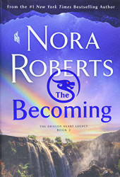 Becoming: The Dragon Heart Legacy Book 2