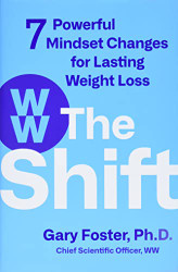 Shift: 7 Powerful Mindset Changes for Lasting Weight Loss