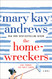 Homewreckers: A Novel
