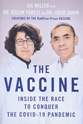 Vaccine: Inside the Race to Conquer the COVID-19 Pandemic