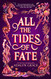 All the Tides of Fate