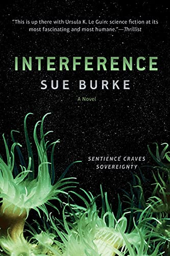 Interference: A Novel (Semiosis Duology 2)