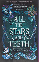 All the Stars and Teeth