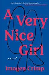 Very Nice Girl: A Novel