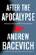 After the Apocalypse: America's Role in a World Transformed