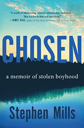 Chosen: A Memoir of Stolen Boyhood