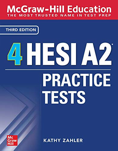 McGraw-Hill Education 4 HESI A2 Practice Tests