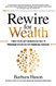 Rewire for Wealth
