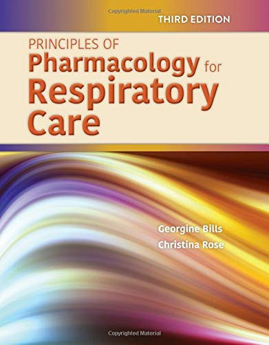 Principles of Pharmacology for Respiratory Care