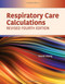 Respiratory Care Calculations Revised