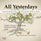 All Yesterdays: Unique and Speculative Views of Dinosaurs and