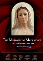 Messages of Medjugorje: The Complete Text 1981-2014