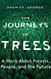 Journeys of Trees: A Story about Forests People and the Future