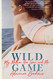 Wild Game: My Mother Her Lover and Me