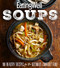 Eatingwell Soups: 100 Healthy Recipes for the Ultimate Comfort Food