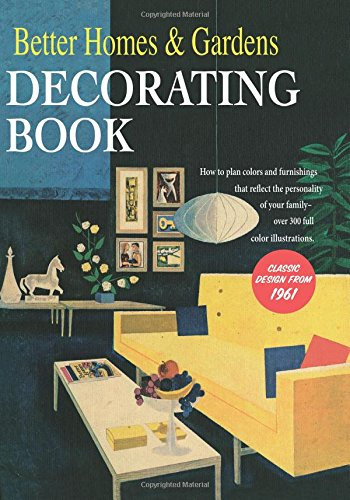 Better Homes and Gardens Decorating Book