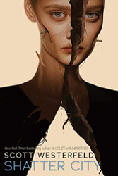 Shatter City (Impostors Book 2) (2)
