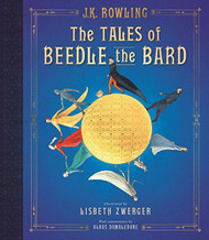 Tales of Beedle the Bard: The Illustrated Edition