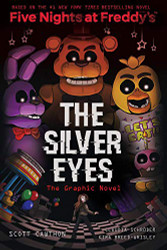 Silver Eyes (Five Nights at Freddy's Graphic Novel)