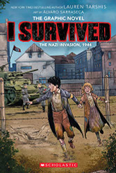 I Survived the Nazi Invasion 1944: A Graphic Novel
