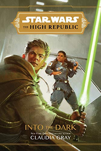 Star Wars: The High Republic Into the Dark