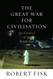 Great War for Civilisation: The Conquest of the Middle East