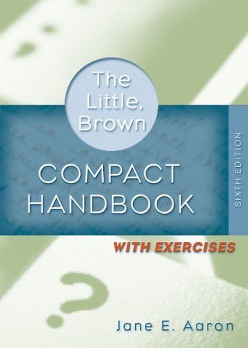 Little Brown Compact Handbook With Exercises