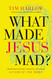 What Made Jesus Mad?: Rediscover the Blunt rcastic Passionate