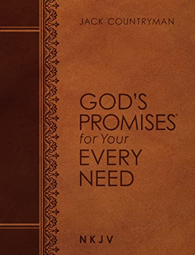 God's Promises for Your Every Need NKJV