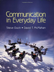 Communication In Everyday Life by Steve W Duck