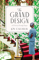Grand Design: A Novel of Dorothy Draper