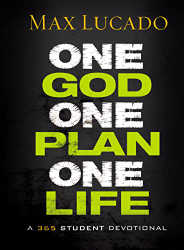 One God One Plan One Life: A 365 Devotional