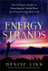 Energy Strands: The Ultimate Guide to Clearing the rds That Are