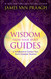 Wisdom from Your Spirit Guides: A Handbook to Contact Your Soul's