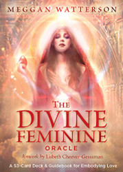 Divine Feminine Oracle: A 53-Card Deck & Guidebook for Embodying Love