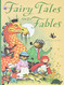 Fairy Tales and Fables