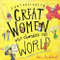 Fantastically Great Women Who Changed the World