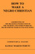 How To Make A Negro Christian