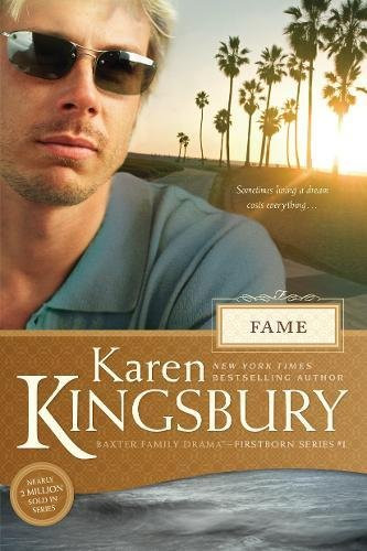 Fame (Baxter Family Drama--Firstborn Series)