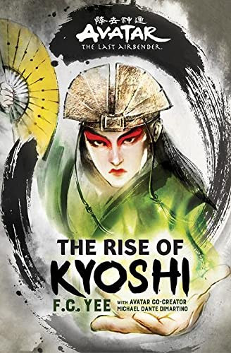 Avatar The Last Airbender: The Rise of Kyoshi